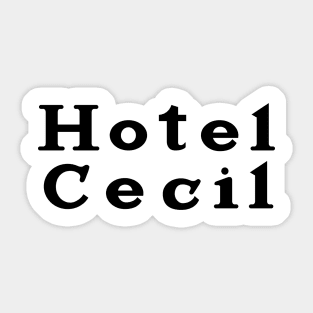 Hotel Cecil Sticker